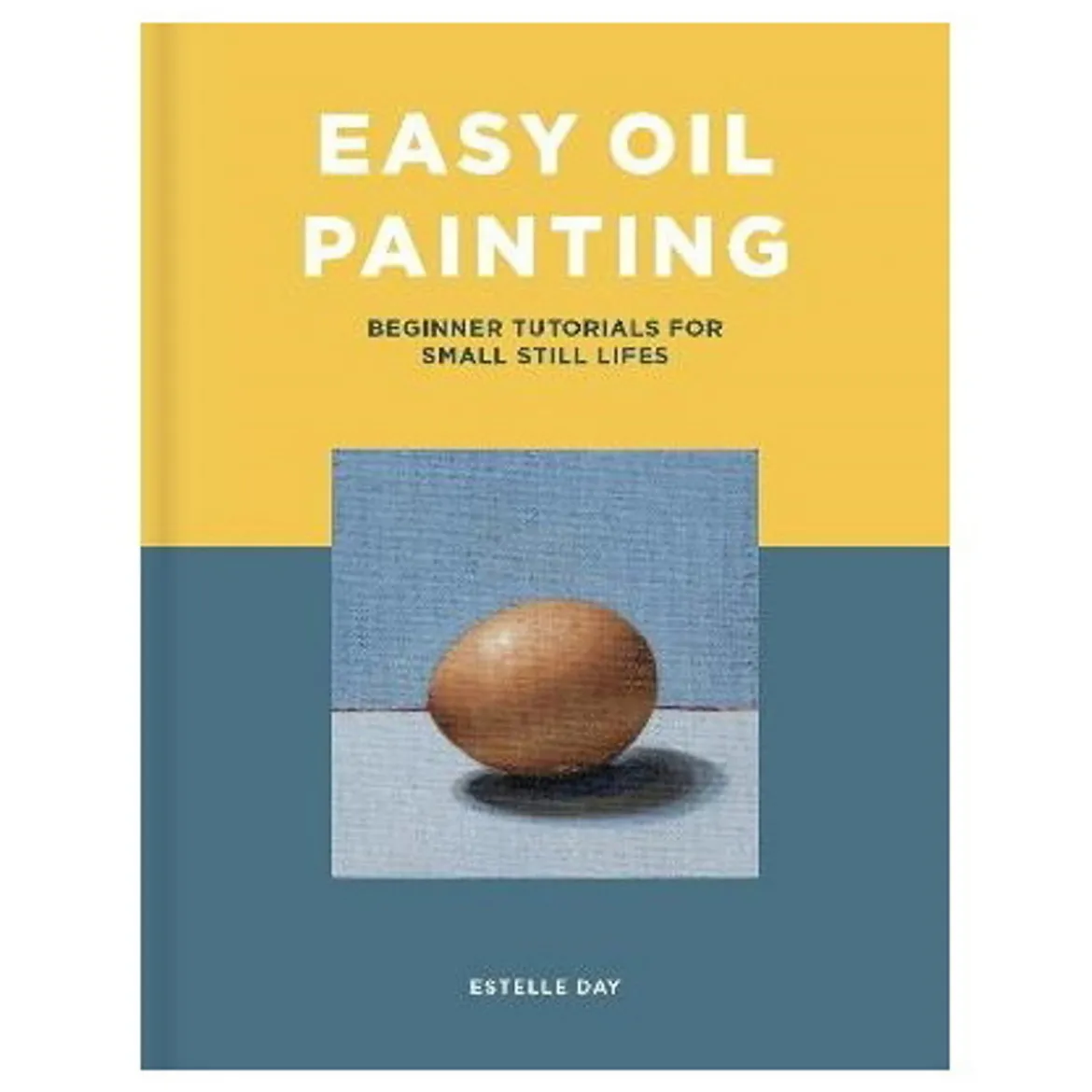 Easy Oil Painting, kom i gång snabbt och lätt med oljemålning, ENGELSK TEXT