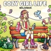 Målarbok Cozy Girl Life, en mysig målarbok med 40 avslappnande motiv, 25×25 cm