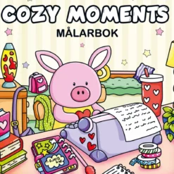 Målarbok Cozy Moments, en lugn och mysig målarbok med 40 söta motiv, 25×25 cm