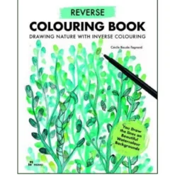 Reverse Colouring Book, en omvänd målarbok med 44 motiv, Cecila Baude-Tagnard
